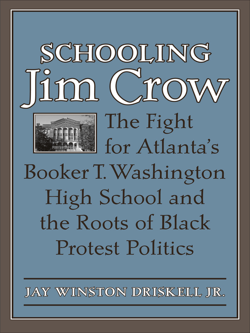 Title details for Schooling Jim Crow by Jay Winston Driskell - Available